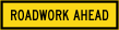 Road Work Ahead (Mms Insert - To Be used on Multi Message Sign panels Only) - tm1-1_b Thumb
