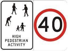 40km/h High Pedestrian Activity signs